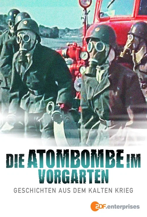 Постер: Die Atombombe im Vorgarten