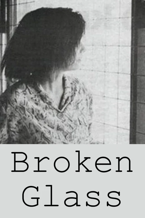 Постер: Broken Glass