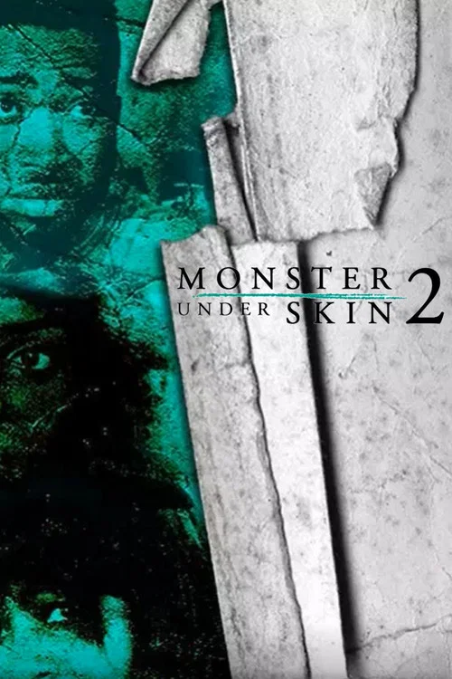Постер: Monster Under Skin 2