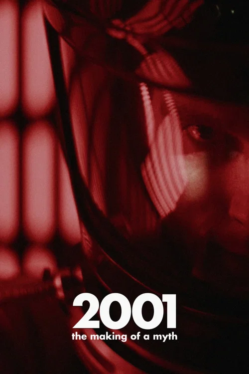 Постер: 2001: The Making of a Myth