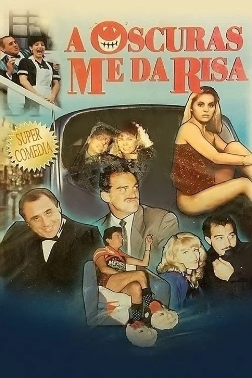 Постер: A oscuras me da risa