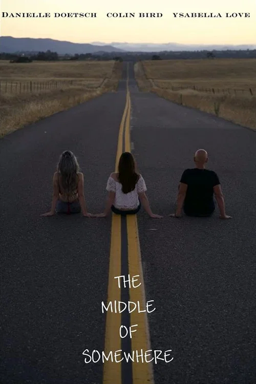 Постер: The Middle of Somewhere