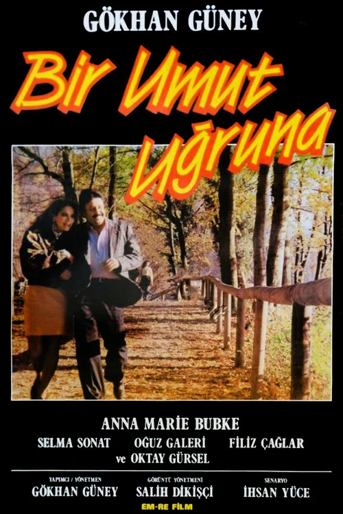 Постер: Bir umut ugruna
