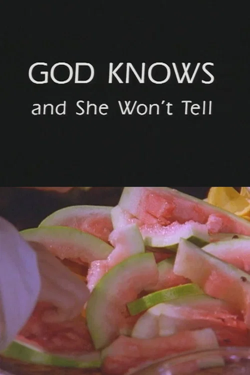 Постер: God Knows and She Won't Tell