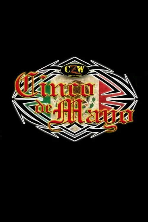 Постер: CZW Cinco De Mayo