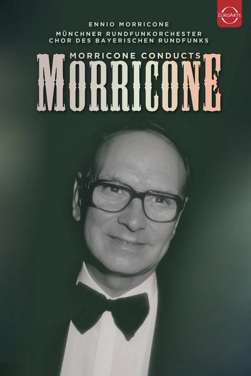 Постер: Morricone conducts Morricone