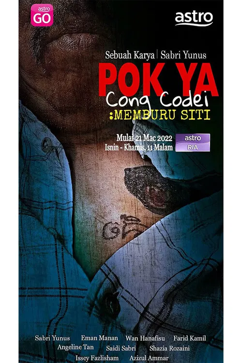 Постер: Pok Ya Cong Codei Memburu Siti