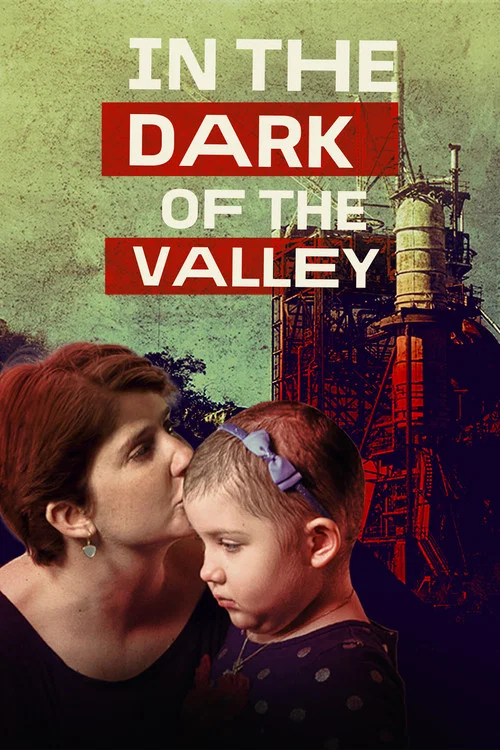 Постер: In the Dark of the Valley