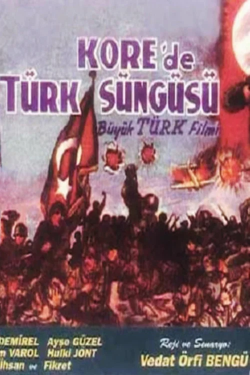 Постер: Kore'de Türk süngüsü