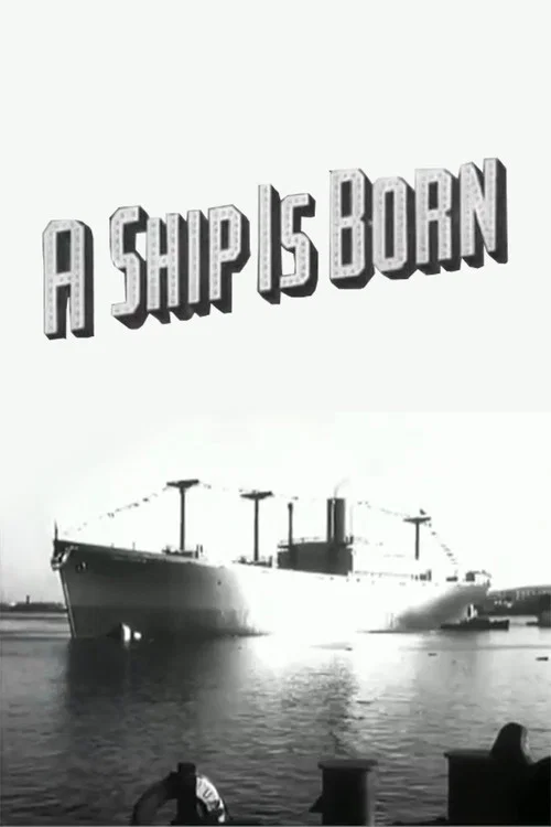 Постер: A Ship Is Born