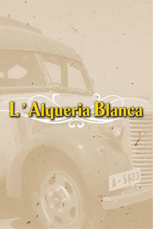 Постер: L'Alqueria Blanca