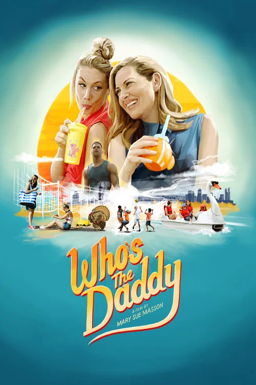 Постер: Who's the Daddy?