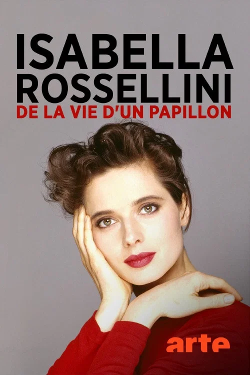 Постер: Isabella Rossellini - Aus dem Leben eines Schmetterlings