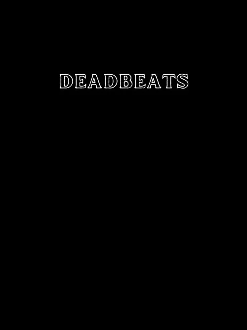 Постер: Deadbeats