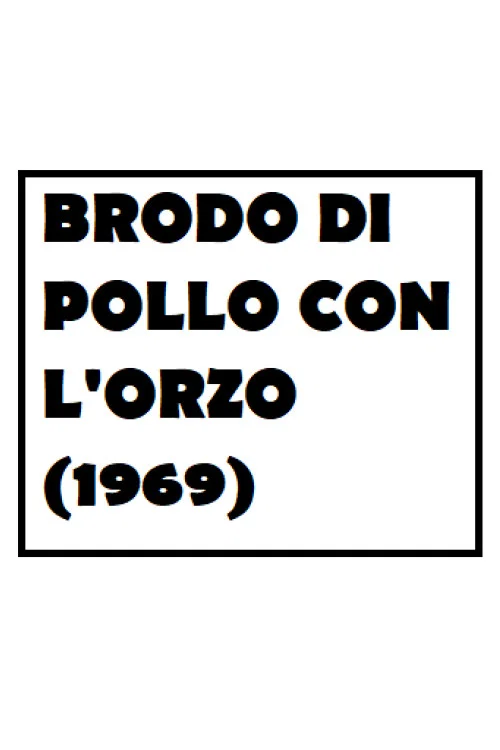 Постер: Brodo di pollo con l'orzo