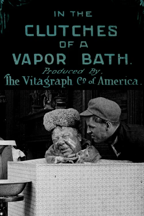 Постер: In the Clutches of a Vapor Bath