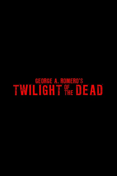 Постер: Twilight of the Dead