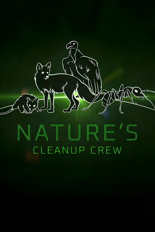 Постер: Nature's Cleanup Crew