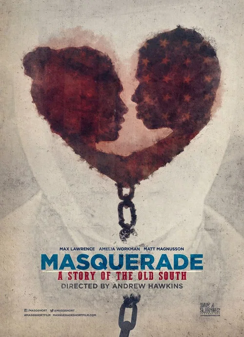 Постер: Masquerade, a Story of the Old South