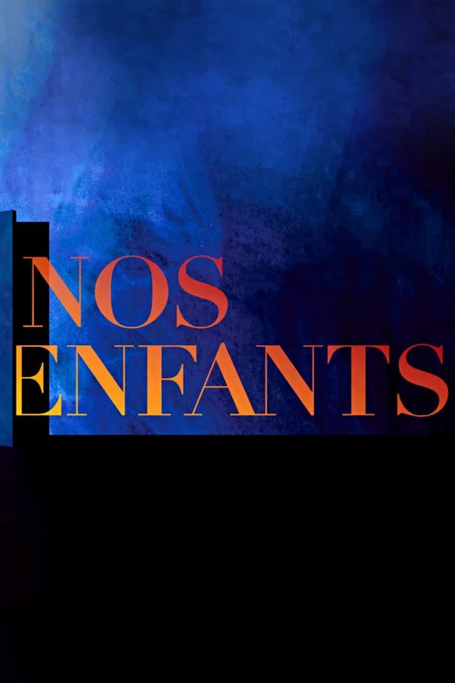 Постер: Nos enfants