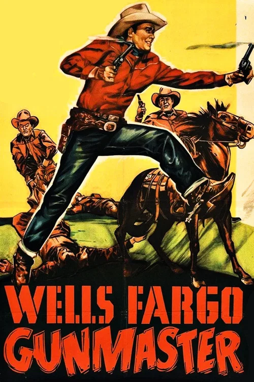 Постер: Wells Fargo Gunmaster