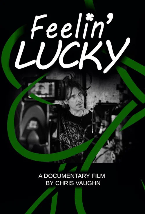 Постер: Feelin' Lucky