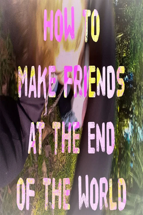 Постер: How to Make Friends