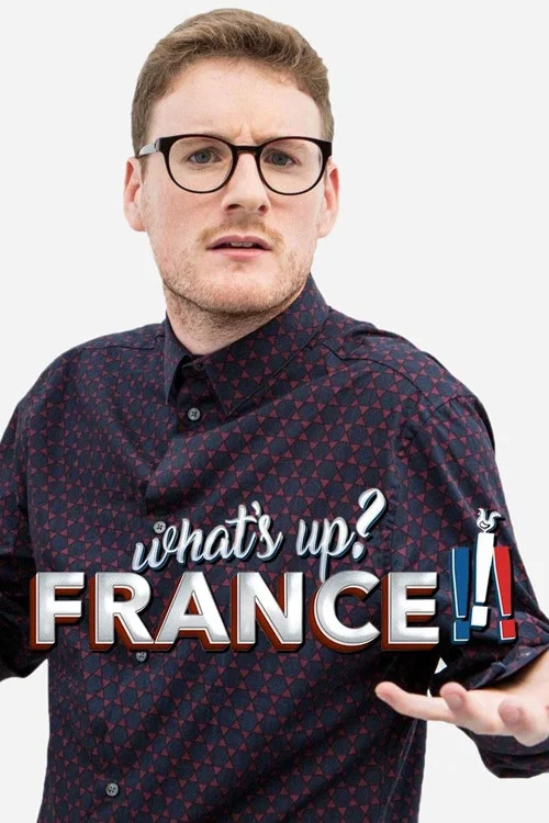 Постер: What's Up France?