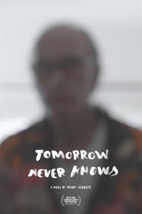 Постер: Tomorrow Never Knows