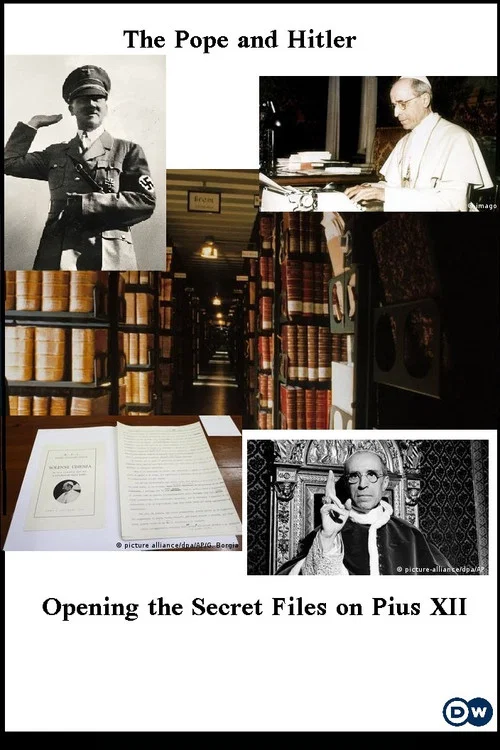Постер: The Pope and Hitler - Opening the Secret Files on Pius XII