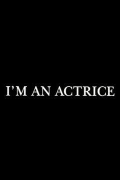 Постер: I'm an actrice