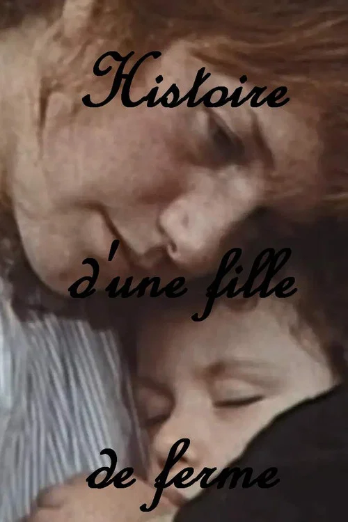 Постер: Histoire d'une fille de ferme