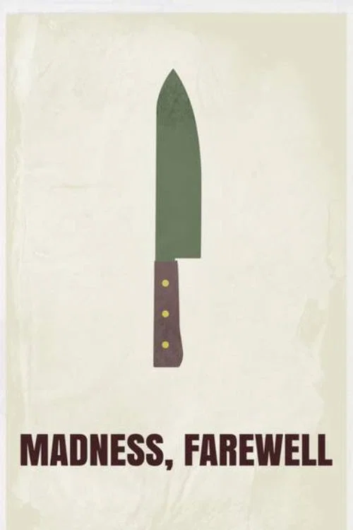 Постер: Madness, Farewell