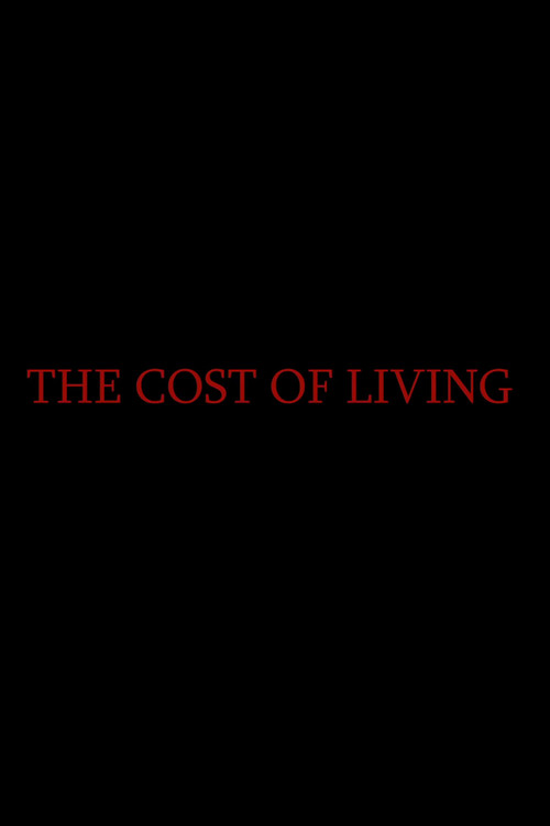 Постер: The Cost of Living