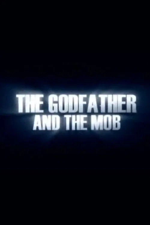 Постер: The Godfather and the Mob