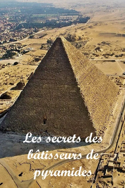 Постер: Les Bâtisseurs de Pyramides