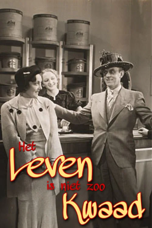 Постер: Het leven is niet zo kwaad