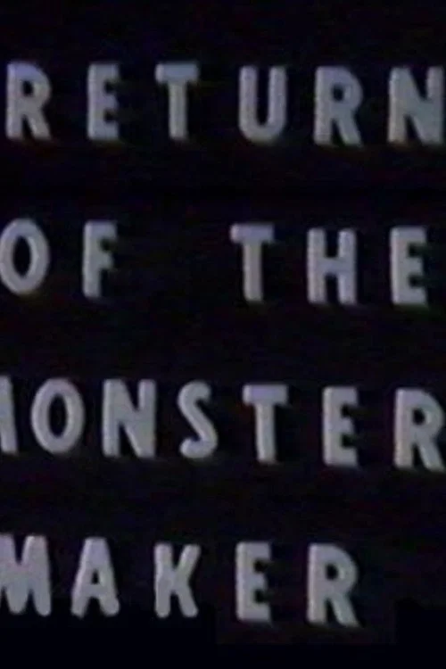 Постер: Return of the Monster Maker