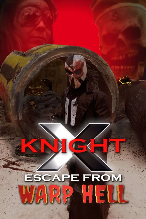 Постер: X KNIGHT Escape from Warp Hell