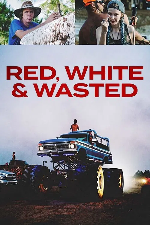 Постер: Red, White & Wasted