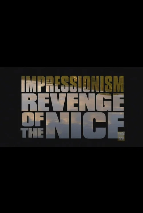 Постер: Impressionism: Revenge of the Nice