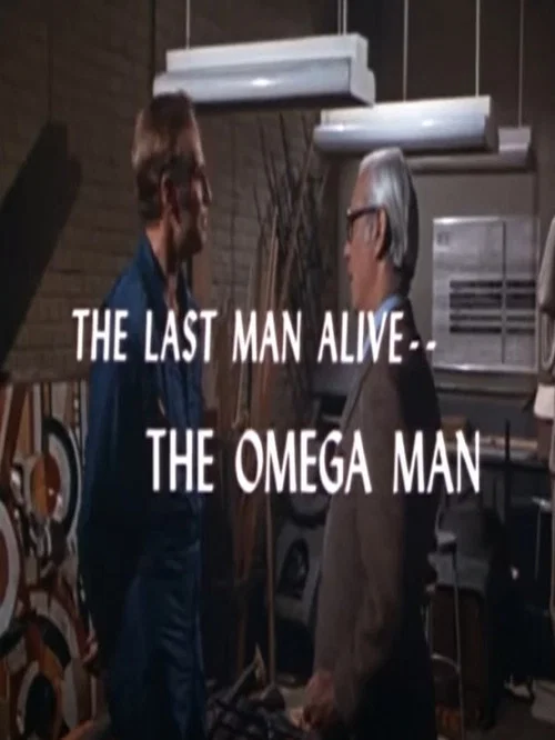 Постер: The Last Man Alive: The Omega Man