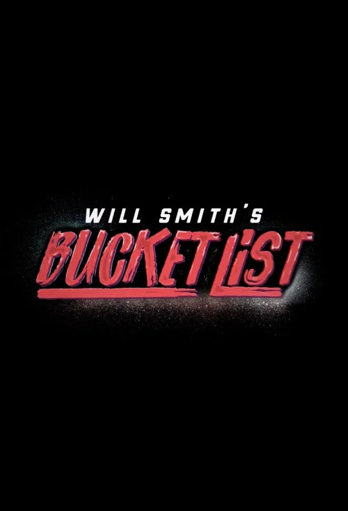 Постер: Will Smith's Bucket List
