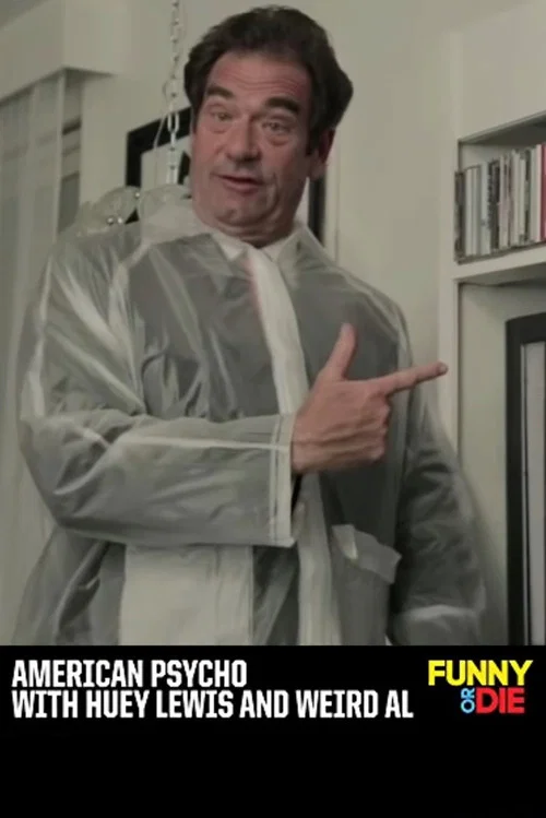 Постер: American Psycho with Huey Lewis and Weird Al