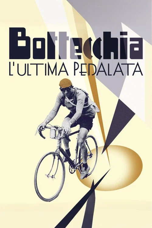 Постер: Bottecchia - L'ultima pedalata