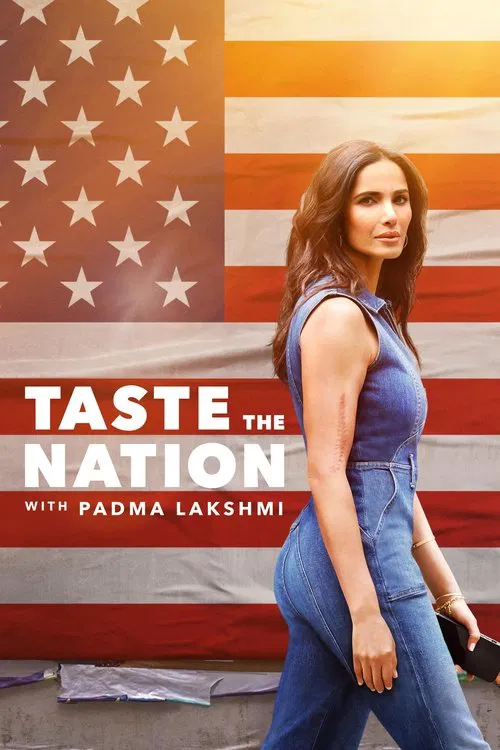 Постер: Taste the Nation with Padma Lakshmi