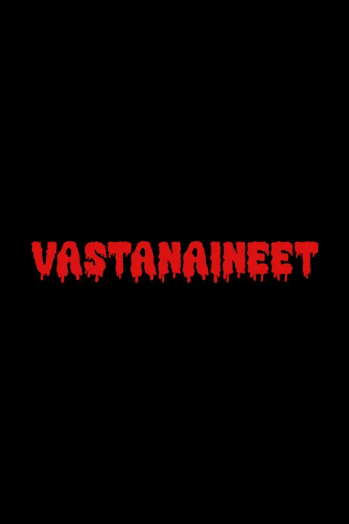 Постер: Vastanaineet