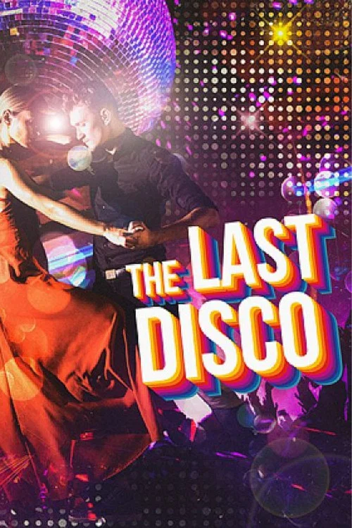 Постер: The Last Disco
