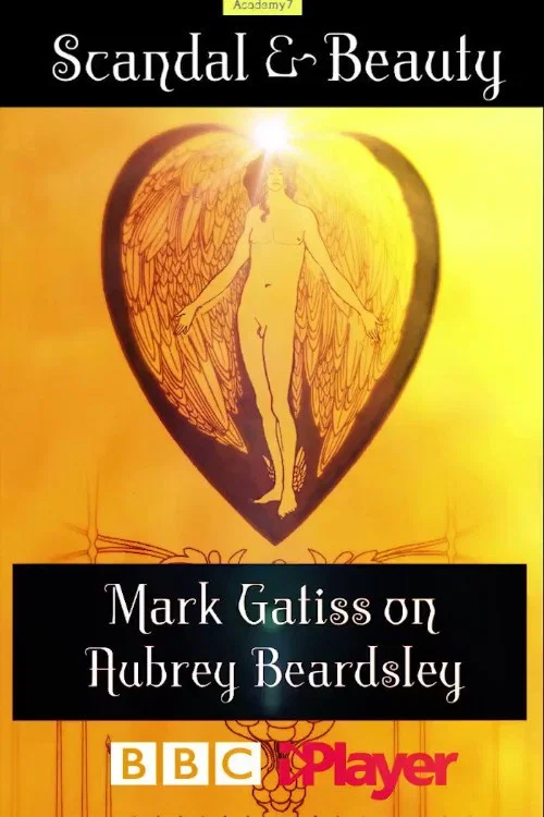 Постер: Scandal & Beauty: Mark Gatiss on Aubrey Beardsley
