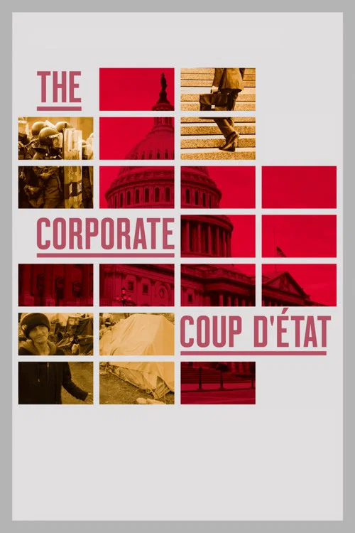 Постер: The Corporate Coup D'État